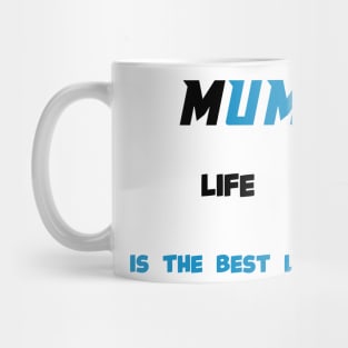 mum life is the best life Mug